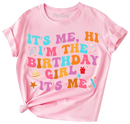 It's Me, Hi I'm the Birthday Girl It's Me Short Sleeve Graphic Tee-2