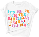 It's Me, Hi I'm the Birthday Girl It's Me Short Sleeve Graphic Tee-3